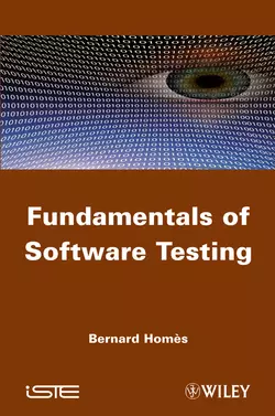 Fundamentals of Software Testing, Bernard Homès