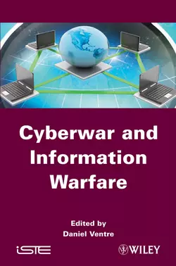 Cyberwar and Information Warfare, Daniel Ventre