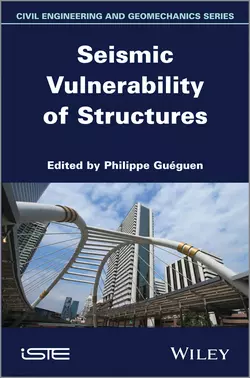 Seismic Vulnerability of Structures, Philippe Gueguen