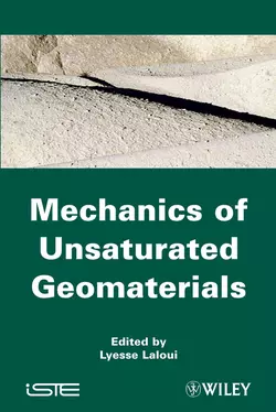 Mechanics of Unsaturated Geomaterials, Lyesse Laloui