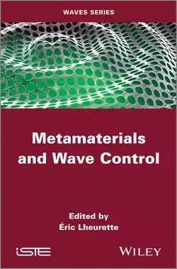 Metamaterials and Wave Control, Eric Lheurette