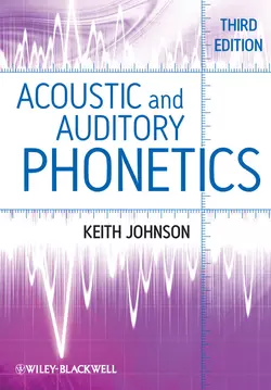 Acoustic and Auditory Phonetics, Keith Johnson