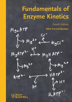 Fundamentals of Enzyme Kinetics, Athel Cornish-Bowden