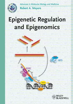 Epigenetic Regulation and Epigenomics, Robert A. Meyers