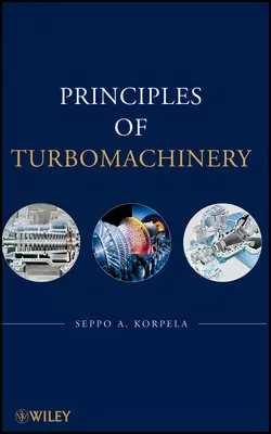 Principles of Turbomachinery Seppo Korpela