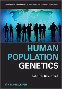 Human Population Genetics John Relethford