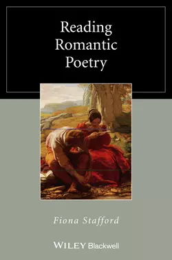 Reading Romantic Poetry, Fiona Stafford