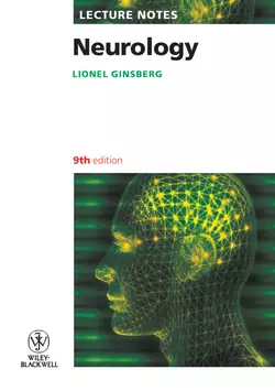 Lecture Notes: Neurology, Lionel Ginsberg