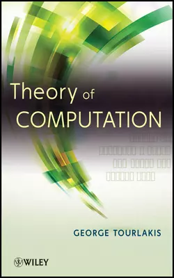 Theory of Computation George Tourlakis