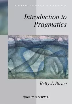 Introduction to Pragmatics, Betty Birner