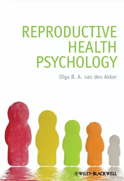 Reproductive Health Psychology, Olga B. A. Akker