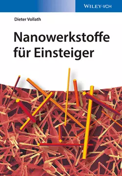 Nanowerkstoffe für Einsteiger, Dieter Vollath