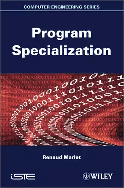 Program Specialization, Renaud Marlet