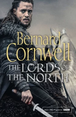 The Lords of the North, Bernard Cornwell