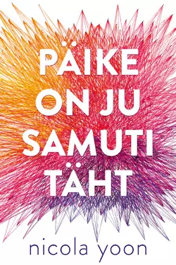 Päike on ju samuti täht, Nicola Yoon