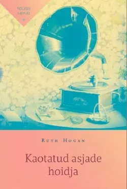 Kaotatud asjade hoidja, Ruth Hogan