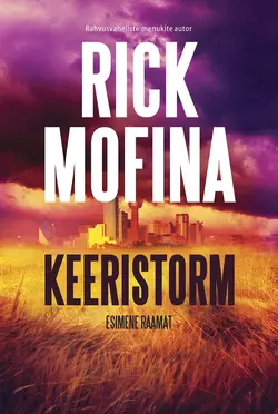 Keeristorm. Esimene raamat, Rick Mofina