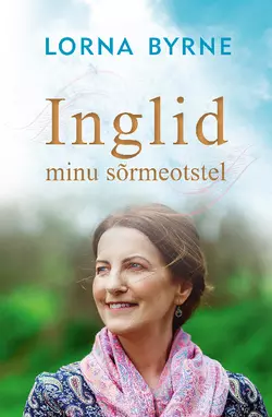 Inglid minu sõrmeotstel, Lorna Byrne