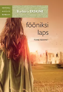 Fööniksi laps, 2. raamat, Barbara Erskine