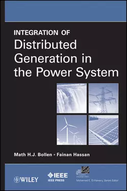 Integration of Distributed Generation in the Power System Bollen Math и Hassan Fainan