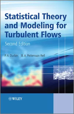 Statistical Theory and Modeling for Turbulent Flows, Reif B.