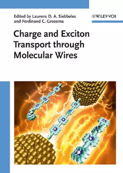 Charge and Exciton Transport through Molecular Wires Grozema Ferdinand и Siebbeles Laurens