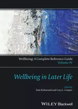 Wellbeing: A Complete Reference Guide, Wellbeing in Later Life, Kirkwood Thomas