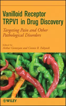 Vanilloid Receptor TRPV1 in Drug Discovery. Targeting Pain and Other Pathological Disorders, Gomtsyan Arthur