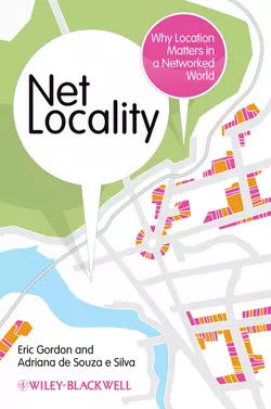 Net Locality. Why Location Matters in a Networked World, Gordon Eric