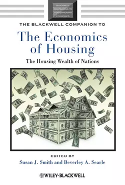 The Blackwell Companion to the Economics of Housing. The Housing Wealth of Nations, Smith Susan