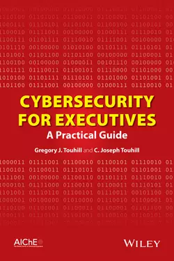 Cybersecurity for Executives. A Practical Guide, Touhill Gregory