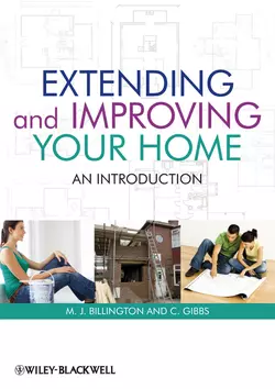 Extending and Improving Your Home. An Introduction Billington M. и Gibbs Clive