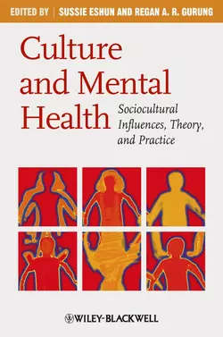 Culture and Mental Health. Sociocultural Influences, Theory, and Practice, Eshun Sussie