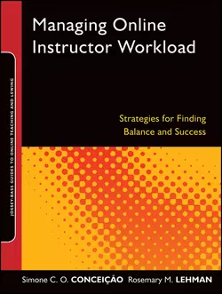 Managing Online Instructor Workload. Strategies for Finding Balance and Success, Conceição Simone