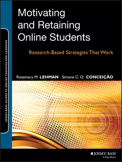 Motivating and Retaining Online Students. Research-Based Strategies That Work, Conceição Simone