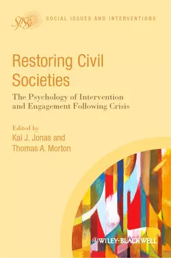 Restoring Civil Societies. The Psychology of Intervention and Engagement Following Crisis, Jonas Kai