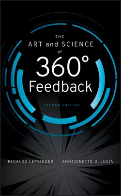 The Art and Science of 360 Degree Feedback, Lepsinger Richard