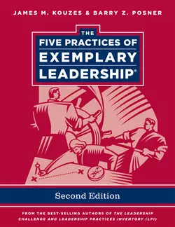 The Five Practices of Exemplary Leadership Джеймс Кузес и Барри Познер