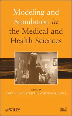 Modeling and Simulation in the Medical and Health Sciences Banks Catherine и Sokolowski John