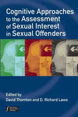 Cognitive Approaches to the Assessment of Sexual Interest in Sexual Offenders, Laws D.