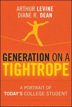 Generation on a Tightrope. A Portrait of Today′s College Student, Dean Diane