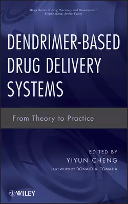 Dendrimer-Based Drug Delivery Systems. From Theory to Practice, Tomalia Donald