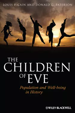 The Children of Eve. Population and Well-being in History, Cain Louis