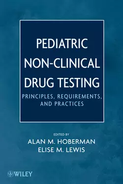 Pediatric Non-Clinical Drug Testing. Principles, Requirements, and Practice, Lewis Elise