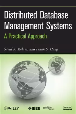 Distributed Database Management Systems. A Practical Approach Rahimi Saeed и Haug Frank