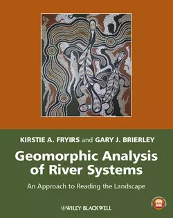 Geomorphic Analysis of River Systems. An Approach to Reading the Landscape, Brierley Gary