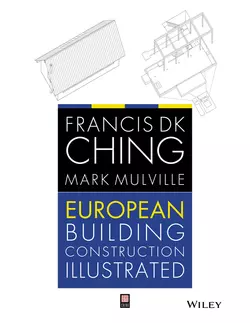 European Building Construction Illustrated Mulville Mark и Ching Francis