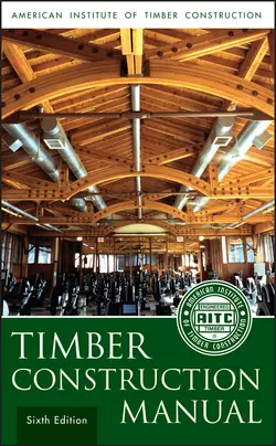 Timber Construction Manual American Institute of Timber Construction (AITC) и Jeff D. Linville