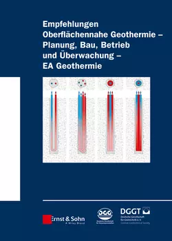 Empfehlung Oberflächennahe Geothermie. Planung, Bau, Betrieb und Überwachung – EA Geothermie, Deutsche Gesellschaft für Geotechnik e.V. / German Geotechnical Society