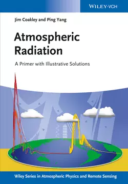 Atmospheric Radiation. A Primer with Illustrative Solutions, Yang Ping